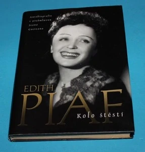 Edith Piaf Kolo štěstí
