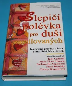 Slepičí polévka pro duši zamilovaných