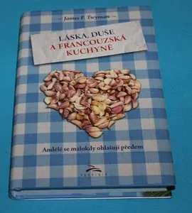 Láska, duše a francouzská kuchyně
