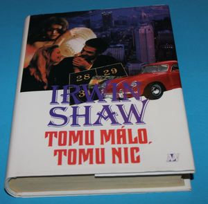 Tomu málo, tomu nic - Shaw