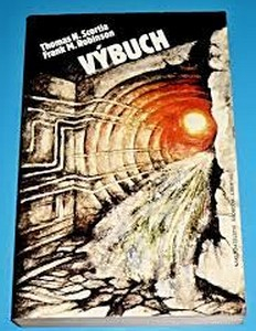 Výbuch - Scortia, Robinson