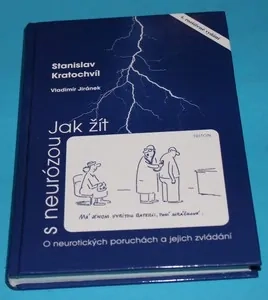 Jak žít s neurózou - Kratochvíl