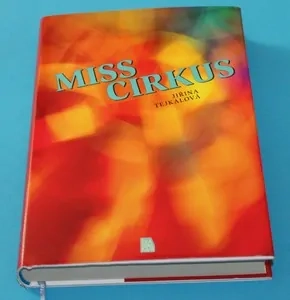 Miss Cirkus - Tejkalová