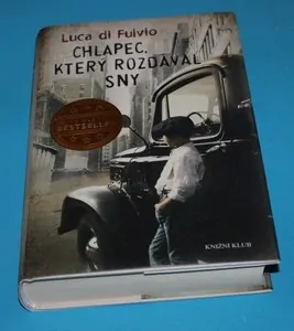 Chlapec, který rozdával sny