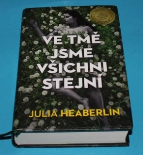 Ve tmě jsme všichni stejní