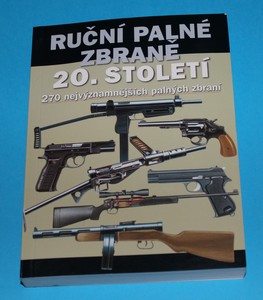 Ruční palné zbraně dvacátého století