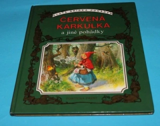 Červená Karkulka a jiné pohádky
