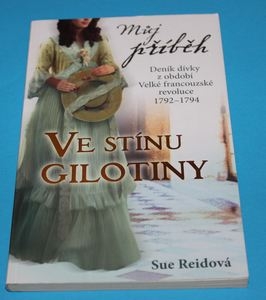 Ve stínu gilotiny Můj příběh