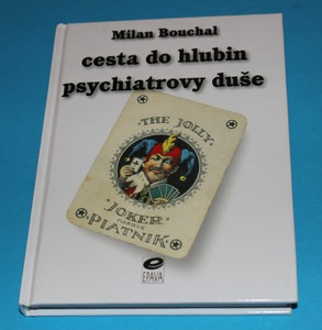 Cesta do hlubin psychiatrovy duše