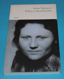 Pokus o skoročlověka - Šabatová