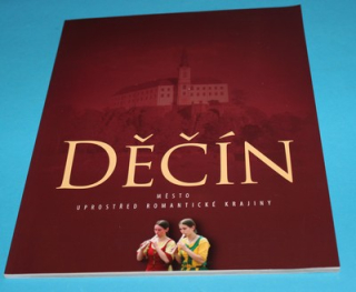 Děčín město uprostřed romantické krajiny
