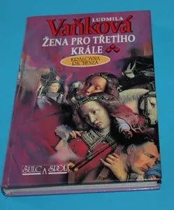 Žena pro třetího krále - Vaňková