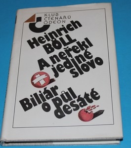 A neřekl jediné slovo Biliár o půl desáté  -  Böll