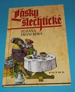 Lásky šlechtické - Francková