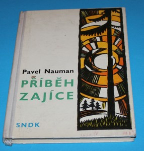 Příběh zajíce - Nauman