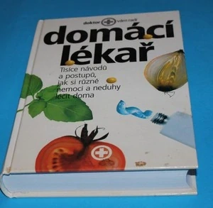 Domácí lékař tisíce návodů a postupů, jak si různé nemoci a neduhy léčit doma