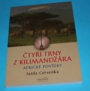 Čtyři trny z Kilimandžára Africké povídky