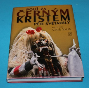 Pouť za černým Kristem pěti světadíly