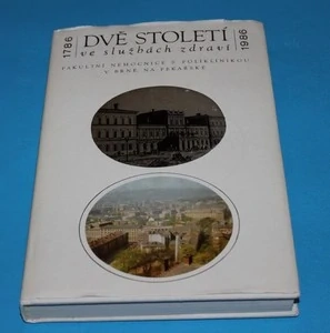 Dvě století ve službách zdraví 1786 1986