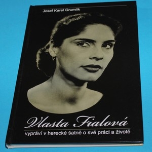 Vlasta Fialová vypráví v herecké šatně o své práci a životě - Grumlík