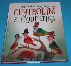 Chytrolíni z Hloupětína