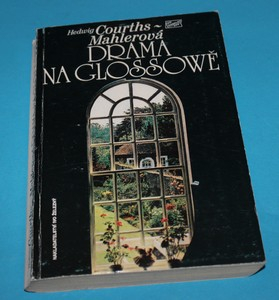 Drama na Glossowě - Courths-Mahlerová
