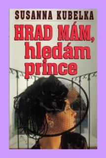 Hrad mám, hledám prince - Kubelka