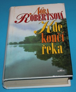 Kde končí řeka - Roberts