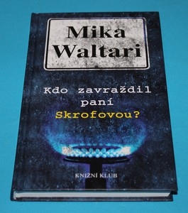 Kdo zavraždil paní Skrofovou? - Waltari