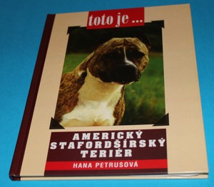 Toto je ... Americký stafordšírský teriér