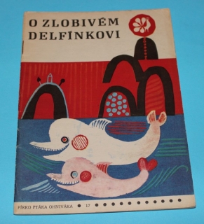 O zlobivém delfínkovi