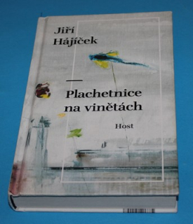 Plachetnice na vinětách - Hájíček