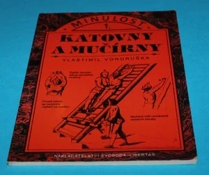 Katovny a mučírny - Vondruška