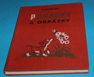 Pohádky a obrázky - Sutějev