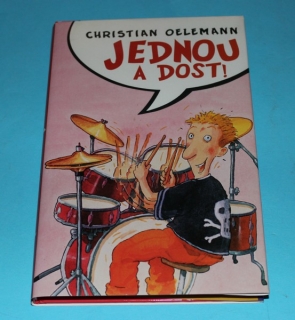 Jednou a dost