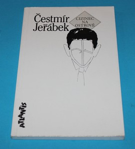 Cizinec na ostrově - Jeřábek