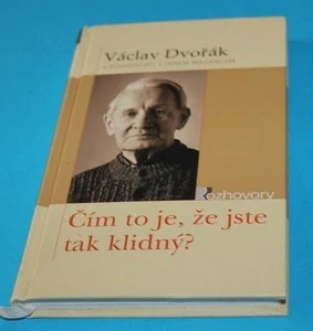 Čím to je, že jste tak klidný?