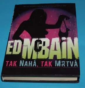 Tak nahá, tak mrtvá - McBain
