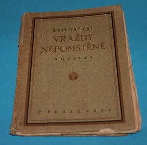 Vraždy nepomstěné  Sebrané spisy- Tréval