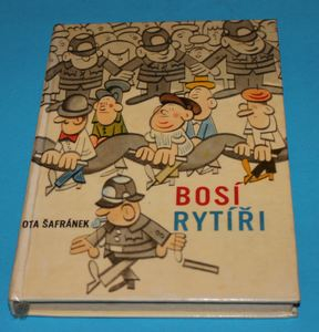 Bosí rytíři - Šafránek