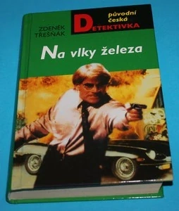 Na vlky železa - Třešňák