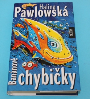 Banánové chybičky - Pawlowská