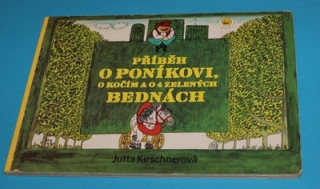 Příběh o poníkovi, o kočím a o 4 zelených bednách