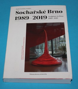 Sochařské Brno 1989 - 2019