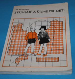 Striháme a šijeme pre deti