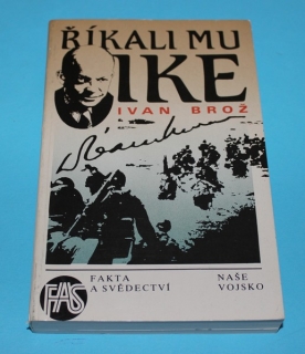 Říkali mu Ike - Brož