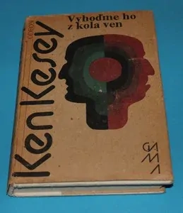 Vyhoďme ho z kola ven - Kesey