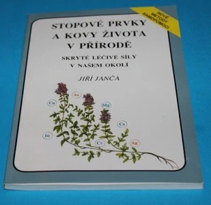 Stopové prvky a kovy života v přírodě