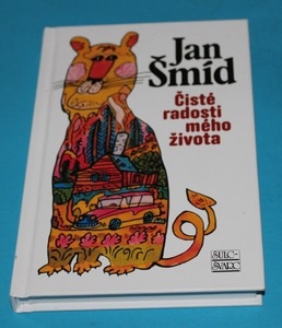 Čisté radosti mého života - Šmíd