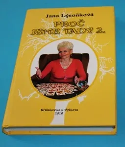 Proč jsme tady 2. Lysoňková